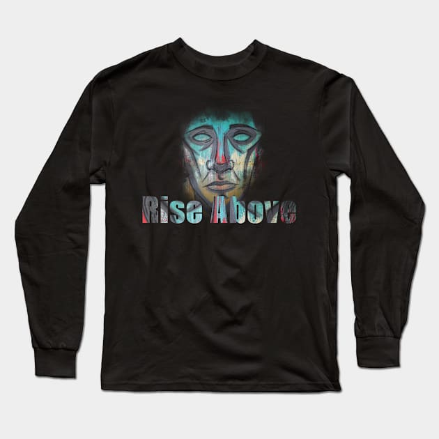 rise above Long Sleeve T-Shirt by ds-arts